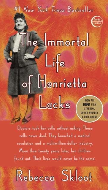 The Immortal Life of Henrietta Lacks • Book