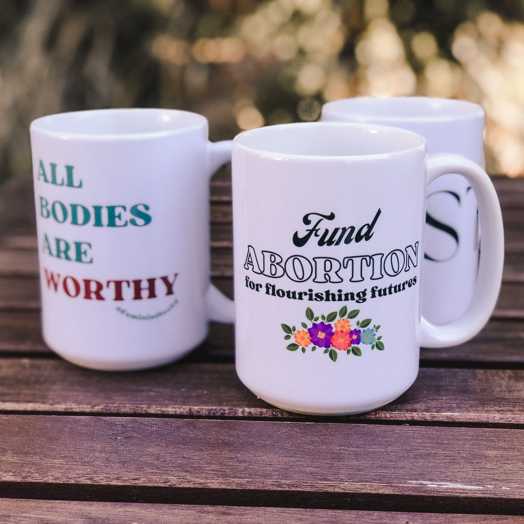 Fund Abortion • Mug