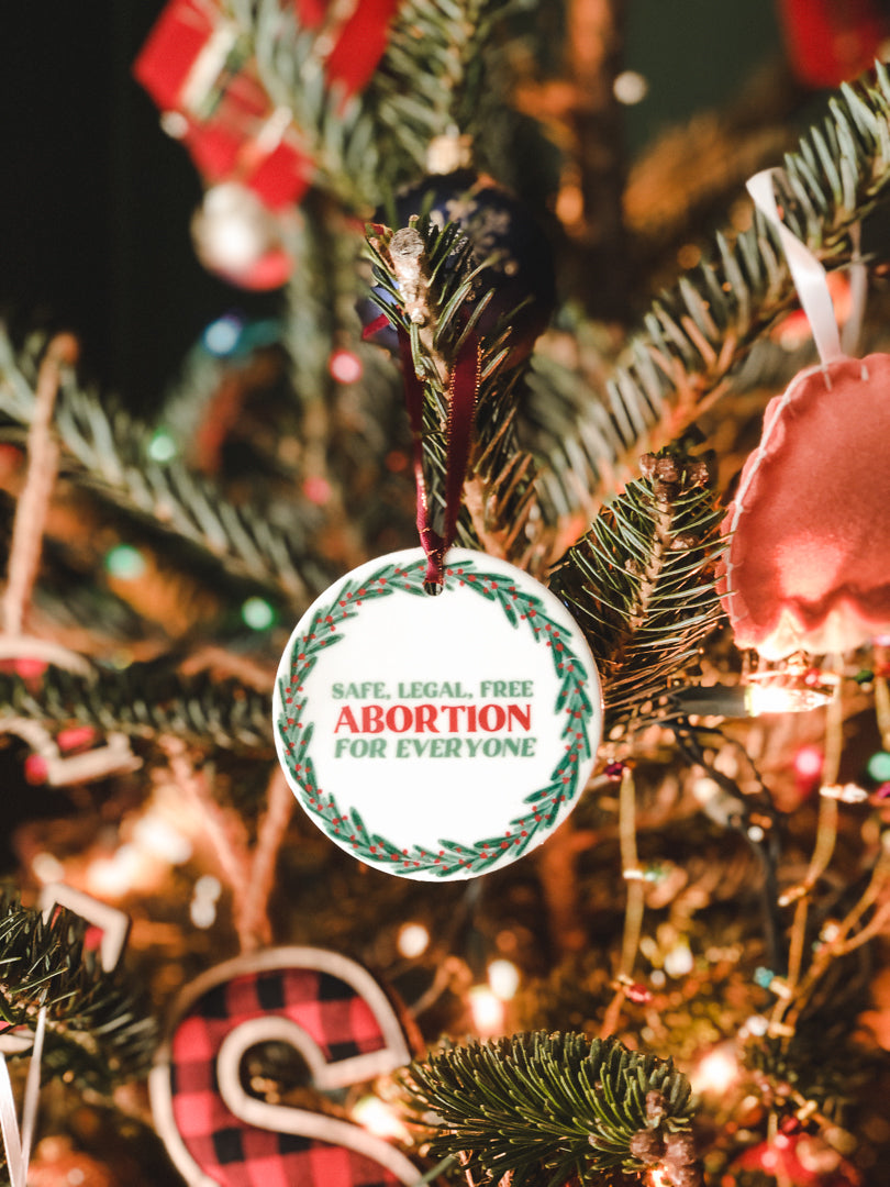 Safe, Legal, Free • ORNAMENT