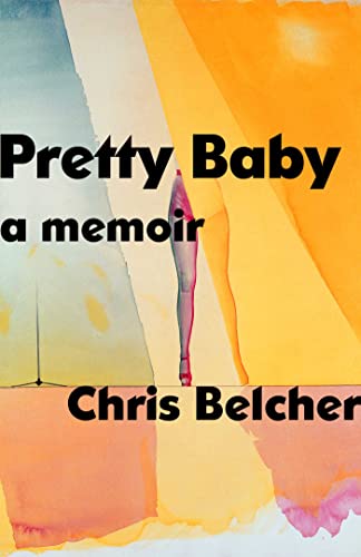 Pretty Baby: A Memoir • Book