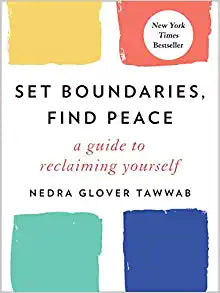 Set Boundaries, Find Peace • Book