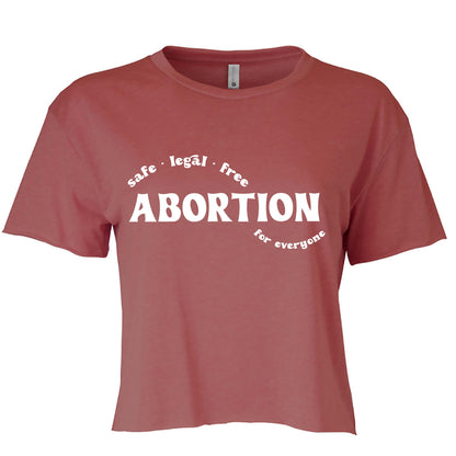 Abortion for Everyone • Crop Top
