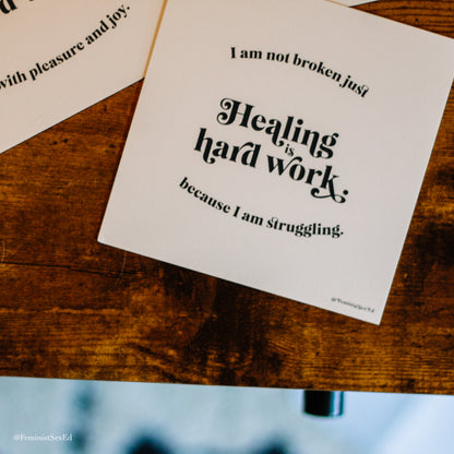 "Healing Is Hard Work" Print