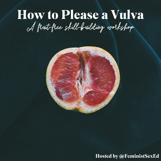 RECORDED WORKSHOP: How to Please a Vulva
